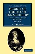 Couverture cartonnée Memoir of the Life of Elizabeth Fry - Volume 2 de Elizabeth Fry