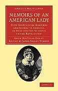 Couverture cartonnée Memoirs of an American Lady de Anne Macvicar Grant