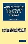 Kartonierter Einband Winter Studies and Summer Rambles in Canada von Anna Jameson
