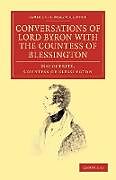 Couverture cartonnée Conversations of Lord Byron with the Countess of Blessington de Marguerite Blessington