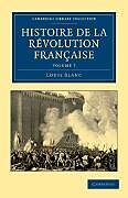 Couverture cartonnée Histoire de la Révolution Française - Volume 3 de Louis Blanc