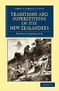 Couverture cartonnée Traditions and Superstitions of the New Zealanders de Edward Shortland