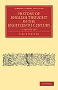Set mit div. Artikeln (Set) History of English Thought in the Eighteenth Century 2 Volume Set von Leslie Stephen