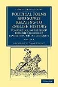 Kartonierter Einband Political Poems and Songs Relating to English History, Composed During the Period from the Accession of Edward III to That of Richard III - Volume 1 von Thomas Wright