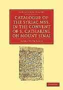 Kartonierter Einband Catalogue of the Syriac Mss. in the Convent of S. Catharine on Mount Sinai von Agnes Smith Lewis