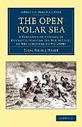 Kartonierter Einband The Open Polar Sea von Isaac Israel Hayes