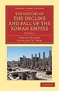 Kartonierter Einband The History of the Decline and Fall of the Roman Empire von Edward Gibbon