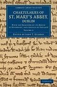 Chartularies of St Mary's Abbey, Dublin - Volume 2