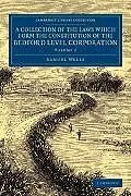 Kartonierter Einband (Kt) A Collection of the Laws which Form the Constitution of the Bedford Level Corporation - Volume 2 von Samuel Wells