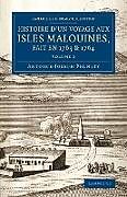 Couverture cartonnée Histoire D'Un Voyage Aux Isles Malouines, Fait En 1763 & 1764 de Antoine-Joseph Pernety