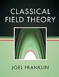 ePUB Classical Field Theory von Joel Franklin