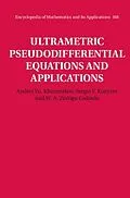 E-Book (pdf) Ultrametric Pseudodifferential Equations and Applications von Andrei Yu. Khrennikov