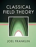 E-Book (pdf) Classical Field Theory von Joel Franklin