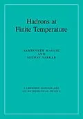 E-Book (epub) Hadrons at Finite Temperature von Samirnath Mallik