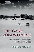 E-Book (epub) Care of the Witness von Michal Givoni