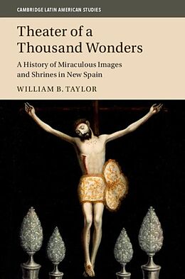 E-Book (pdf) Theater of a Thousand Wonders von William B. Taylor