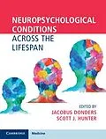 E-Book (pdf) Neuropsychological Conditions Across the Lifespan von 