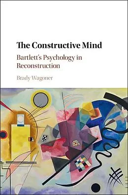 E-Book (epub) Constructive Mind von Brady Wagoner
