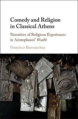 E-Book (epub) Comedy and Religion in Classical Athens von Francisco Barrenechea