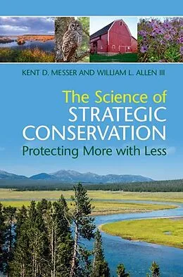 E-Book (epub) Science of Strategic Conservation von Kent D. Messer