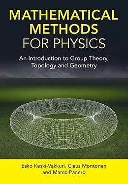 E-Book (pdf) Mathematical Methods for Physics von Esko Keski-Vakkuri, Claus Montonen, Marco Panero