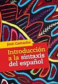 E-Book (epub) Introduccion a la Sintaxis del Espanol von Jose Camacho