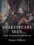 E-Book (pdf) Shakespeare Seen von Stuart Sillars