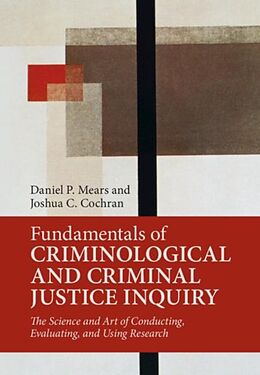 E-Book (pdf) Fundamentals of Criminological and Criminal Justice Inquiry von Daniel P. Mears