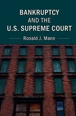 E-Book (epub) Bankruptcy and the U.S. Supreme Court von Ronald J. Mann