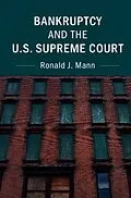 E-Book (pdf) Bankruptcy and the U.S. Supreme Court von Ronald J. Mann