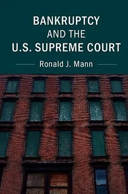 E-Book (pdf) Bankruptcy and the U.S. Supreme Court von Ronald J. Mann