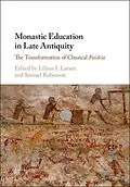 E-Book (epub) Monastic Education in Late Antiquity von 