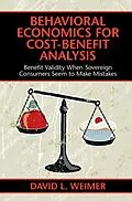 E-Book (epub) Behavioral Economics for Cost-Benefit Analysis von David L. Weimer