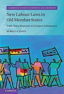 E-Book (epub) New Labour Laws in Old Member States von Rebecca Zahn
