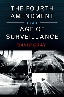 E-Book (pdf) Fourth Amendment in an Age of Surveillance von David Gray