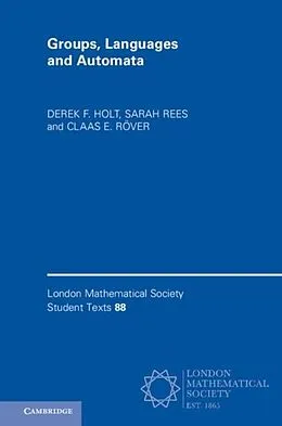 E-Book (pdf) Groups, Languages and Automata von Derek F. Holt