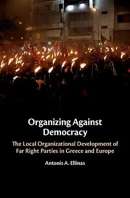 E-Book (epub) Organizing Against Democracy von Antonis A. Ellinas
