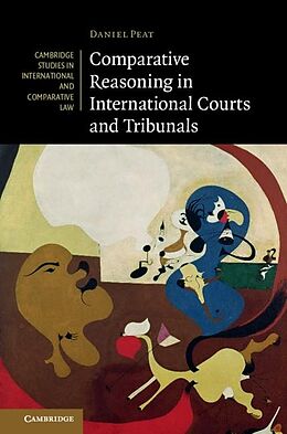 E-Book (epub) Comparative Reasoning in International Courts and Tribunals von Daniel Peat