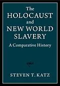 PDF Holocaust and New World Slavery von Steven T. Katz