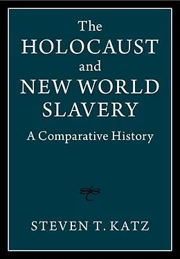 PDF Holocaust and New World Slavery von Steven T. Katz
