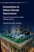 E-Book (pdf) Innovations in Urban Climate Governance von Jeroen van der Heijden