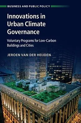 E-Book (pdf) Innovations in Urban Climate Governance von Jeroen van der Heijden