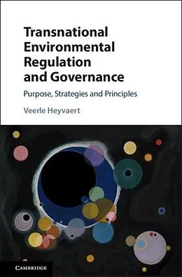 E-Book (pdf) Transnational Environmental Regulation and Governance von Veerle Heyvaert