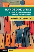E-Book (epub) Handbook of ECT von Charles H. Kellner