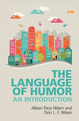 E-Book (epub) Language of Humor von Don L. F. Nilsen