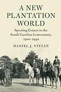E-Book (epub) New Plantation World von Daniel J. Vivian