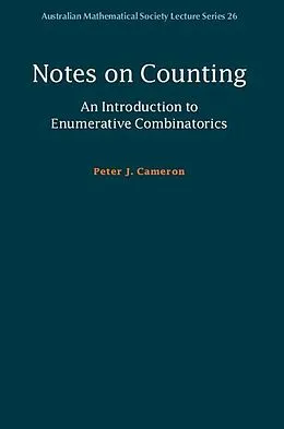 E-Book (epub) Notes on Counting: An Introduction to Enumerative Combinatorics von Peter J. Cameron