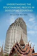 E-Book (pdf) Understanding the Policymaking Process in Developing Countries von William Ascher