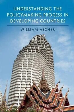 E-Book (pdf) Understanding the Policymaking Process in Developing Countries von William Ascher