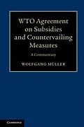 E-Book (pdf) WTO Agreement on Subsidies and Countervailing Measures von Wolfgang Muller